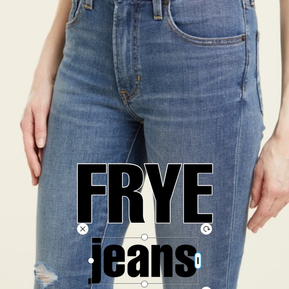 Frye Denim - **Host Pick***New FRYE jeans